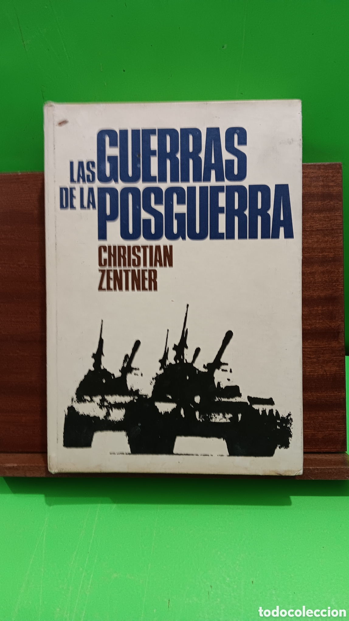 Libros de segunda mano: &rdquo;&rdquo;LAS GUERRAS DE LA POSGUERRA&rdquo;&rdquo;....CHRISTIAN ZENTNER...1973.. - Foto 1
