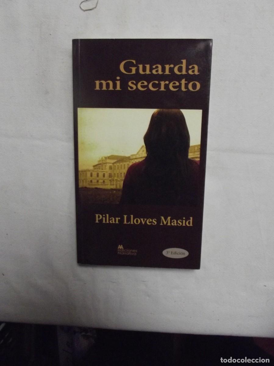 Libri di seconda mano: GUARDA MI SECRETO POR PILAR LLOVES MASID