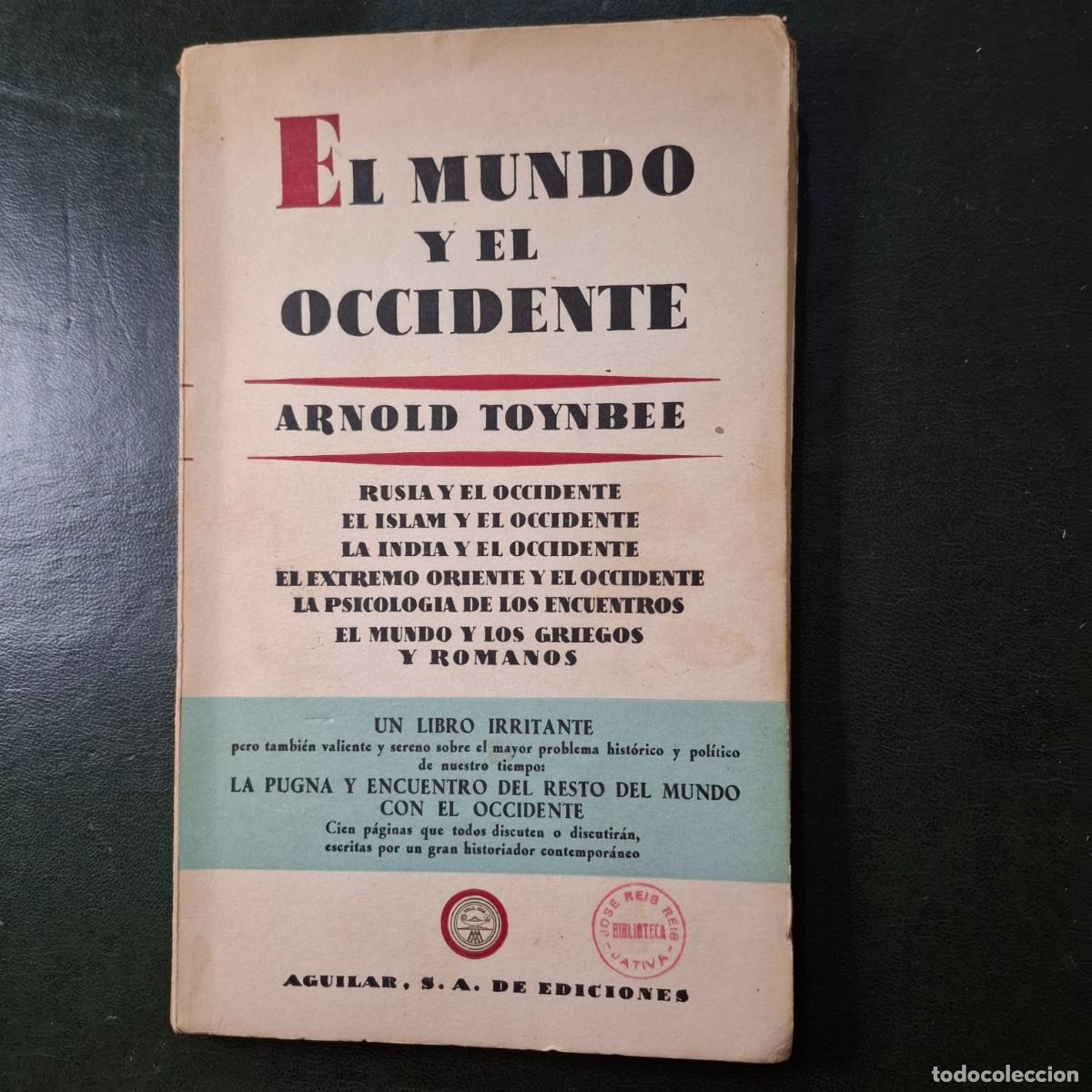 Libros de segunda mano: El mundo y el Occidente - Arnold Toynbee - 1953 - Foto 1