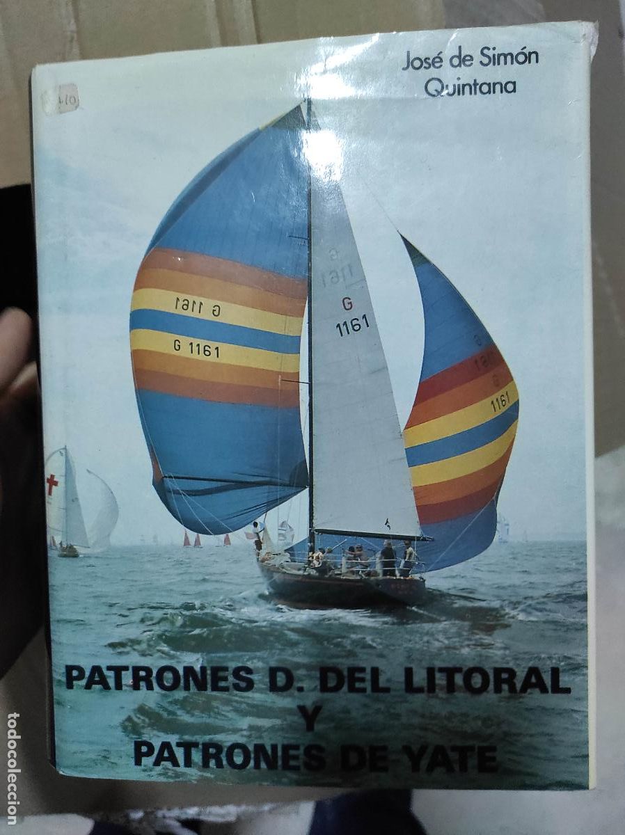 Libros de segunda mano: PATRONES D. DEL LITORAL Y PATRONES DE YATE. JOSE DE SIMON QUINTANA - Foto 1