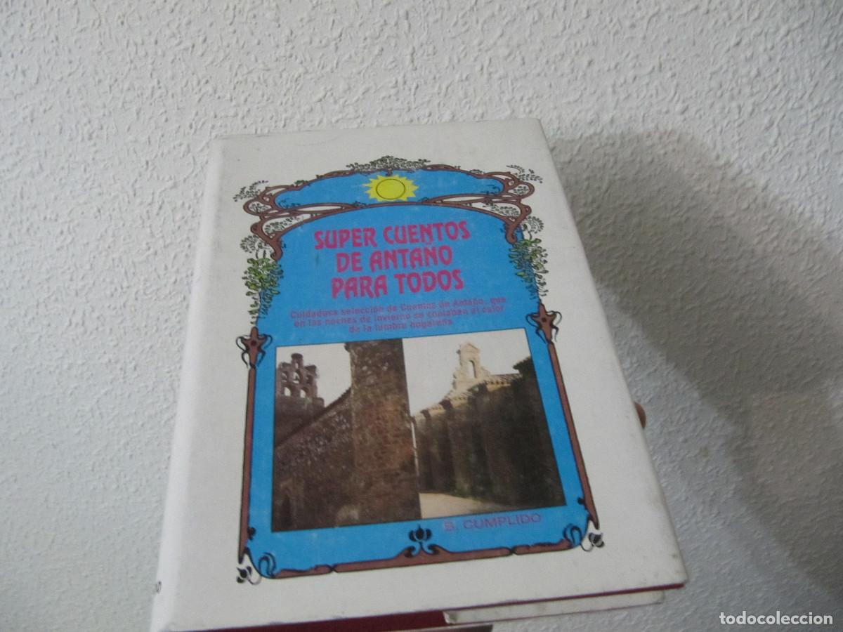 Libros de segunda mano: SUPER CUENTOS DE ANTA&Ntilde;O PARA TODOS 1994 B. CUMPLIDO DESCATALOGADO