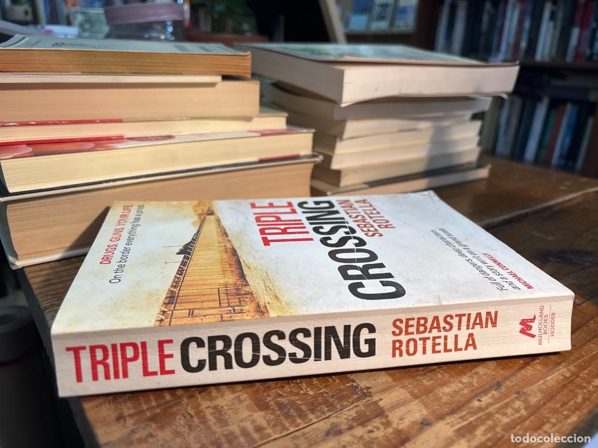 Libros de segunda mano: Triple Crossing Sebastian Rotella - Foto 2