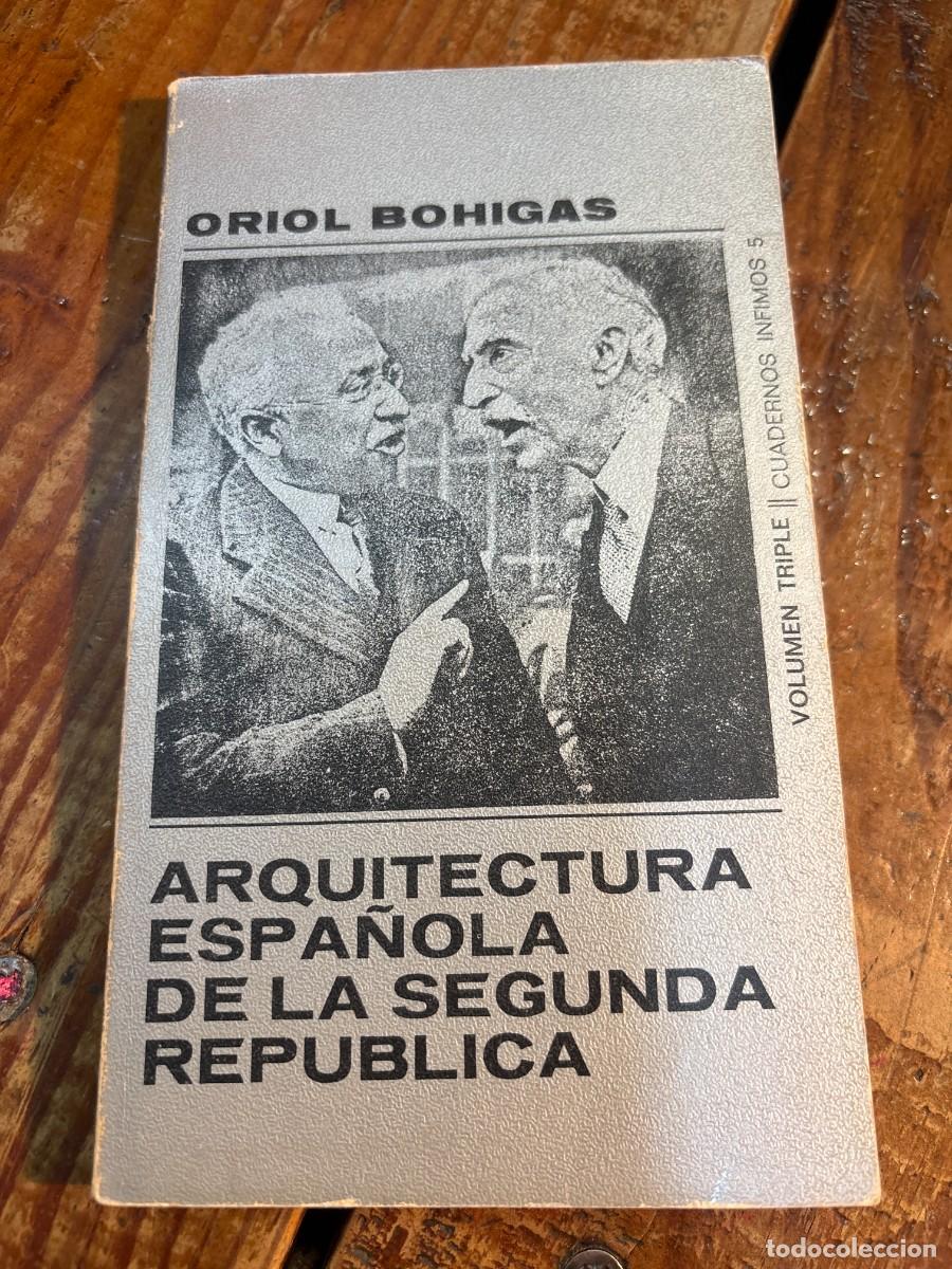 Libros de segunda mano: Arquitectura espa&ntilde;ola de la Segunda Rep&uacute;blica - Foto 1