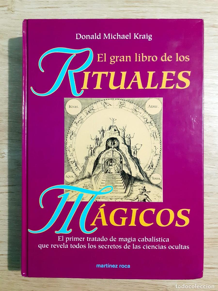 Libros de segunda mano: EL GRAN LIBRO DE LOS RITUALES M&Aacute;GICOS de Donald Michael Kraig 1994 - Foto 1