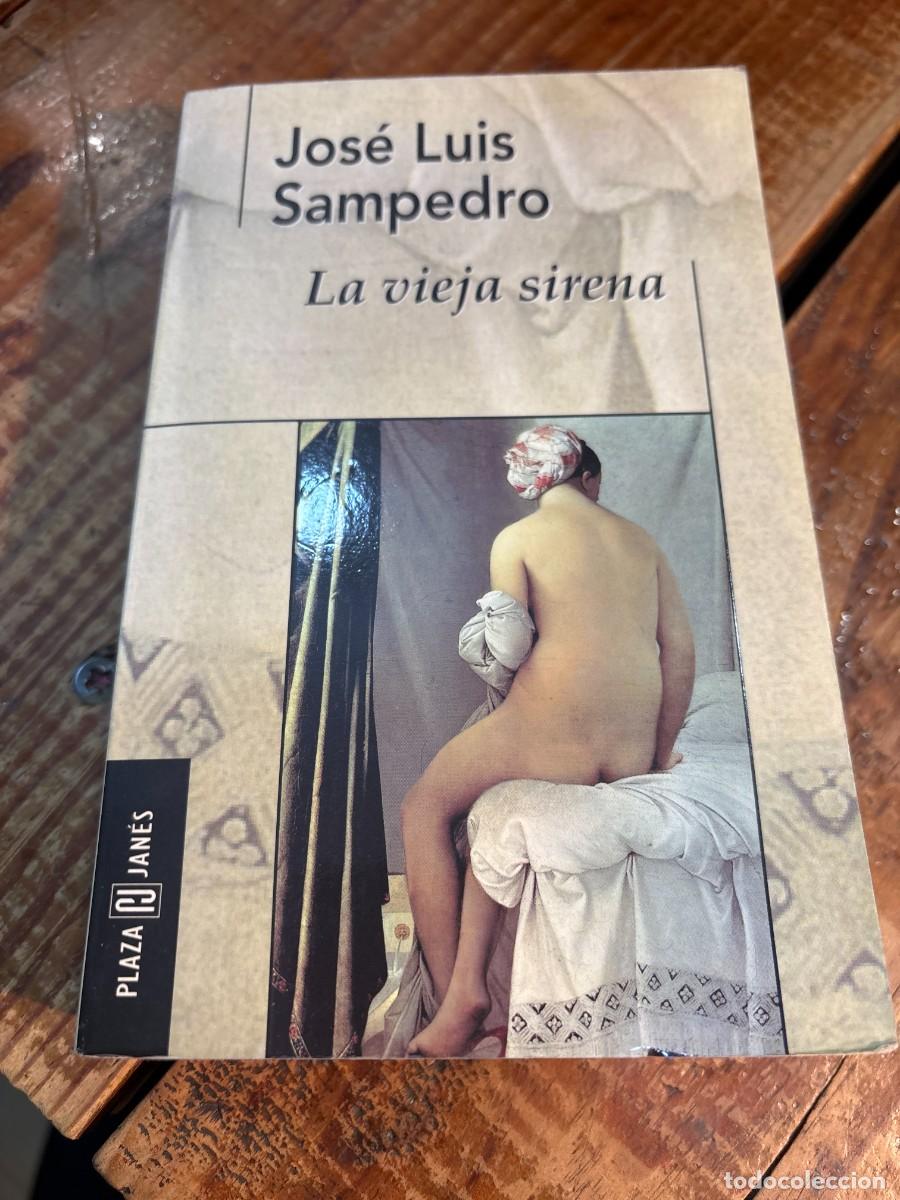 Libros de segunda mano: La vieja sirena Sampedro, Jose Luis - Foto 1