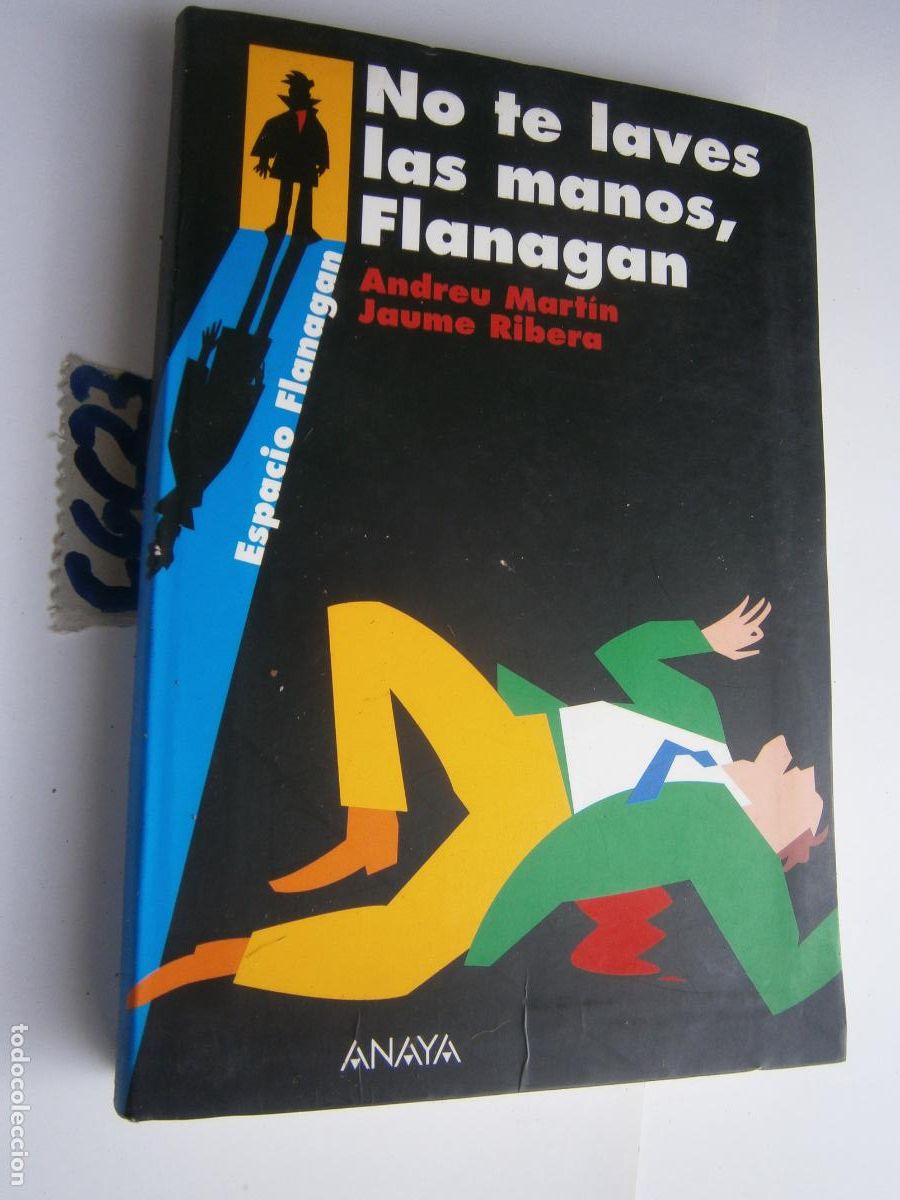 Libros de segunda mano: NO TE LAVES LAS MANOS, FLANAGAN - Foto 1