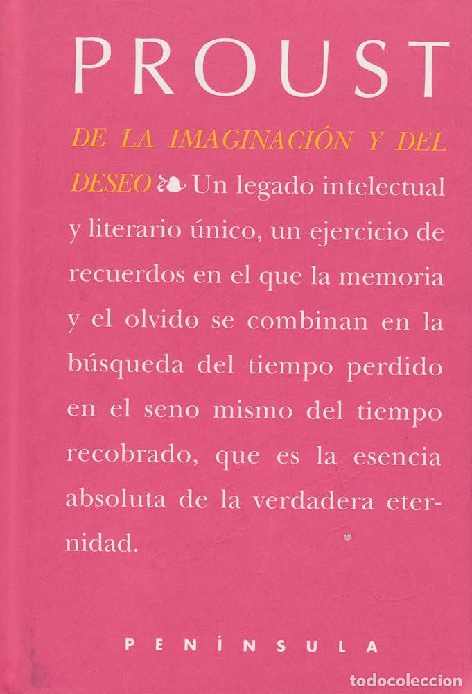 Libros de segunda mano: Marcel Proust. De la imaginaci&oacute;n y del deseo. - Foto 1