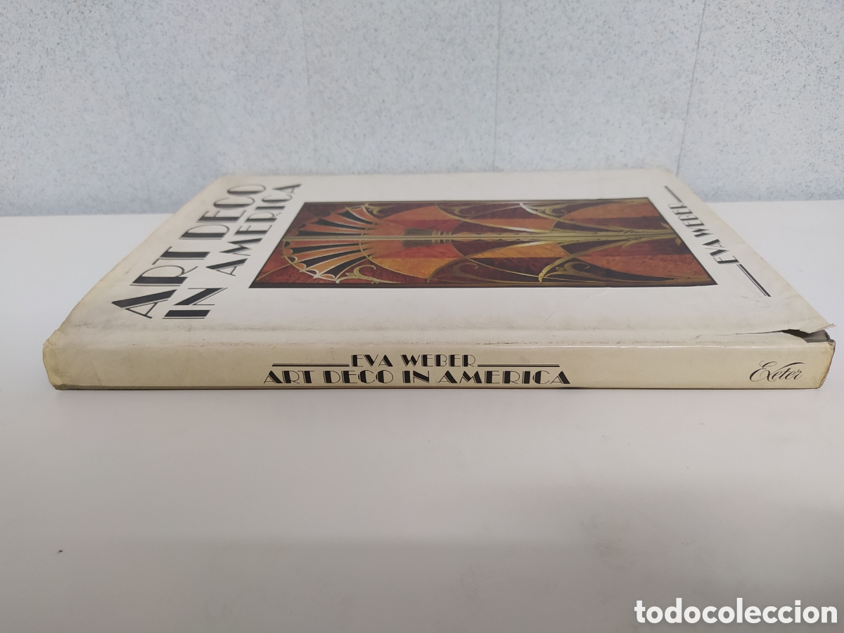 Libros de segunda mano: LIBRO ART DECO IN AMERICA - EVA WEBER - Foto 2