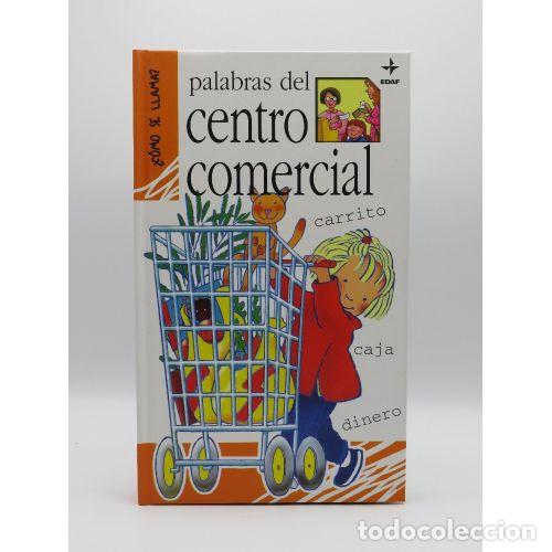 Libri di seconda mano: Palabras del Centro Comercial - Bussolati, Emanuela - Edaf - &iquest;C&oacute;mo Se Llama?, 6072