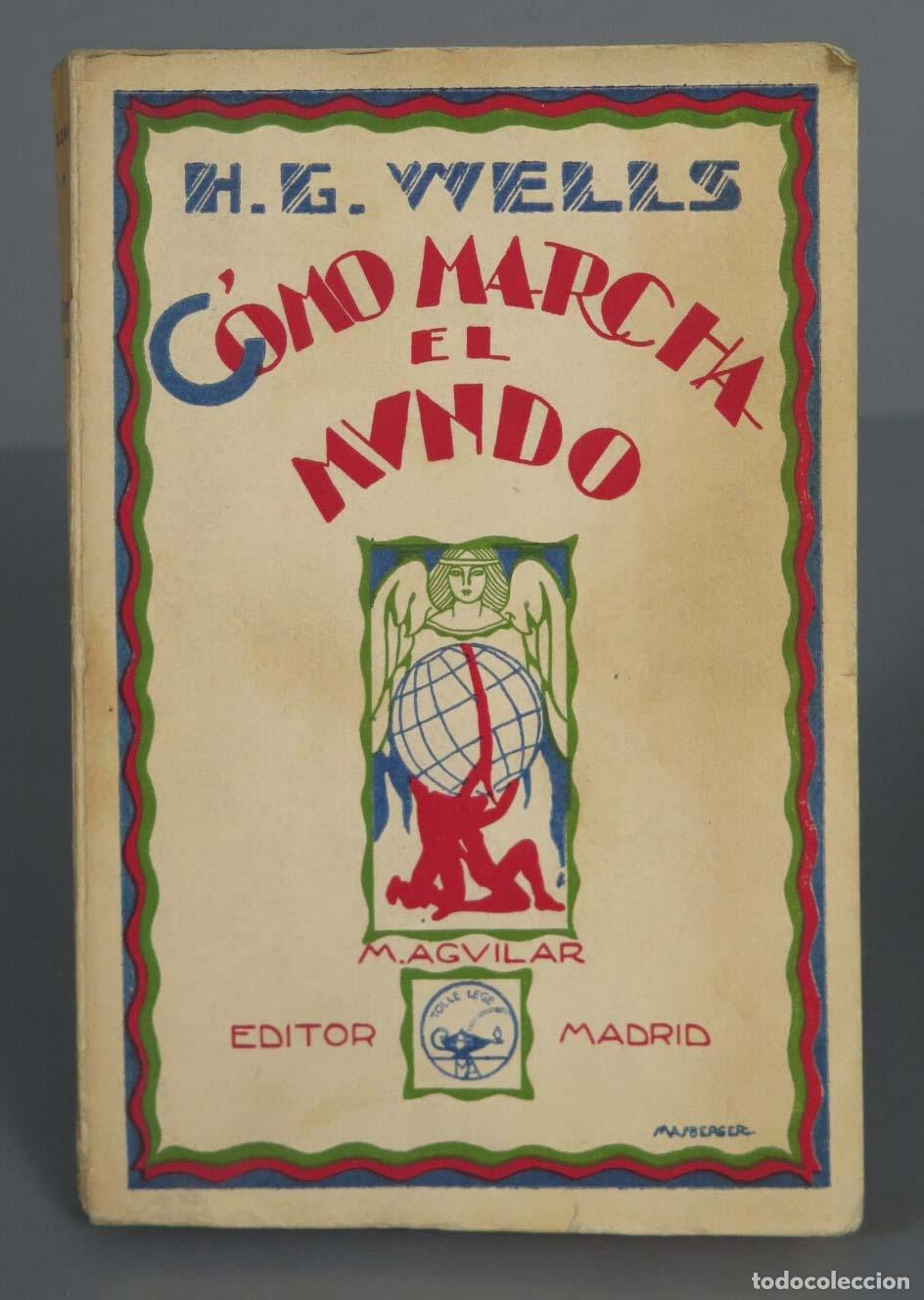 Libros de segunda mano: COMO MARCHA EL MUNDO WELLS - Foto 1