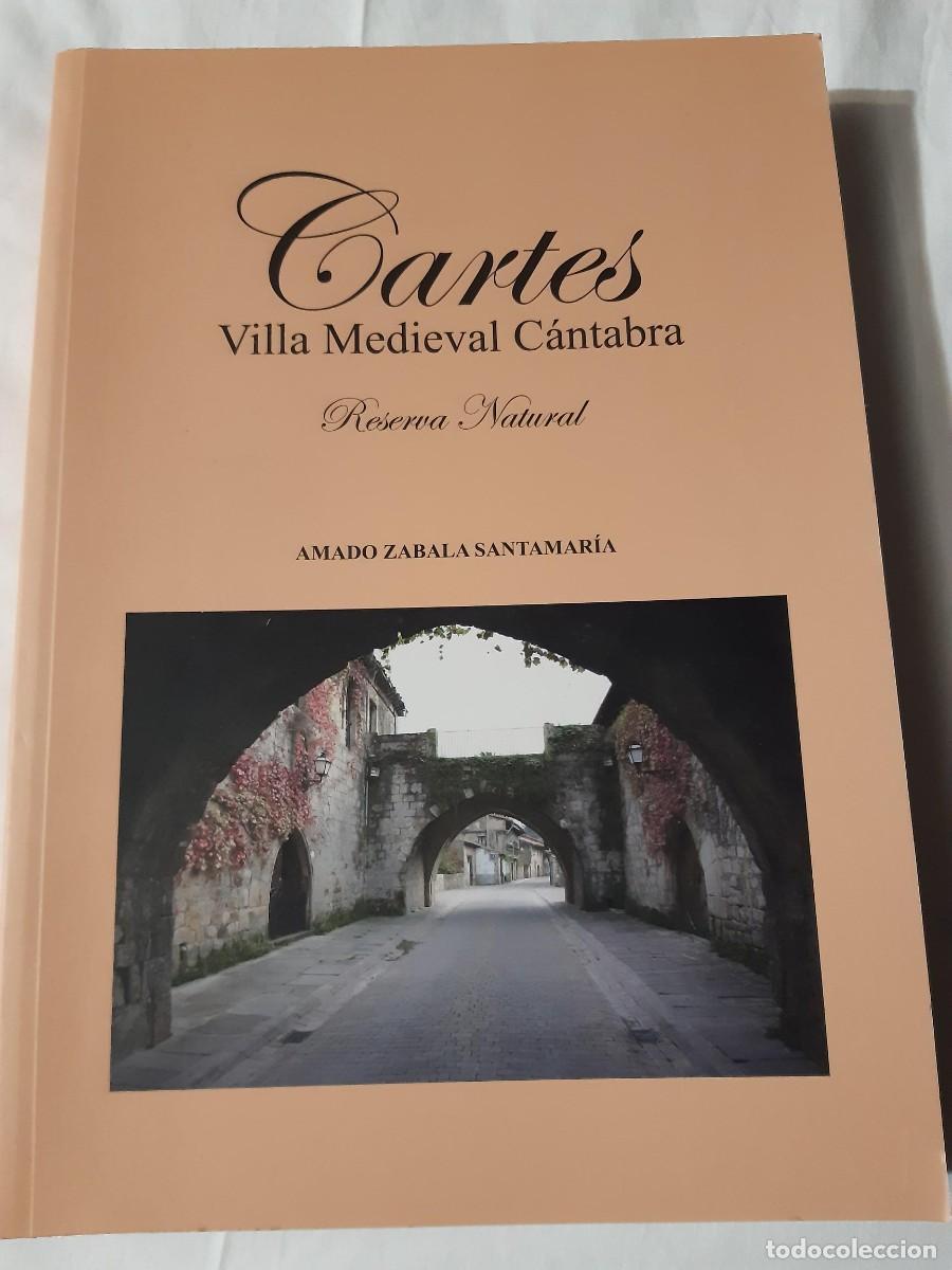Libros de segunda mano: Cartes Villa Medieval C&aacute;ntabra reserva natural Amado Zabala Santamar&iacute;a Cantabria