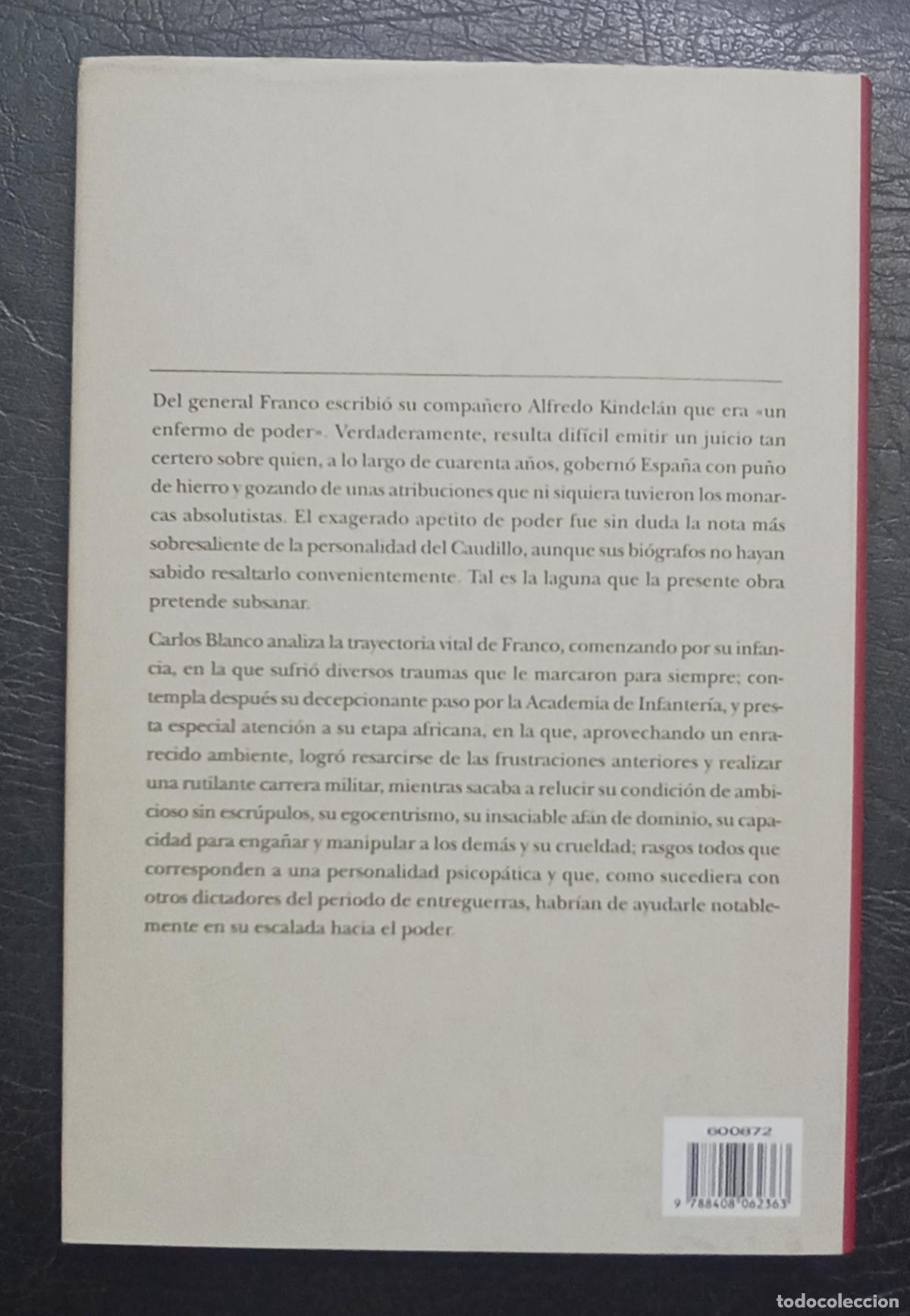 Libros de segunda mano: FRANCO - LA PASI&Oacute;N POR EL PODER DE CARLOS BLANCO ESCOL&Aacute; - Foto 2