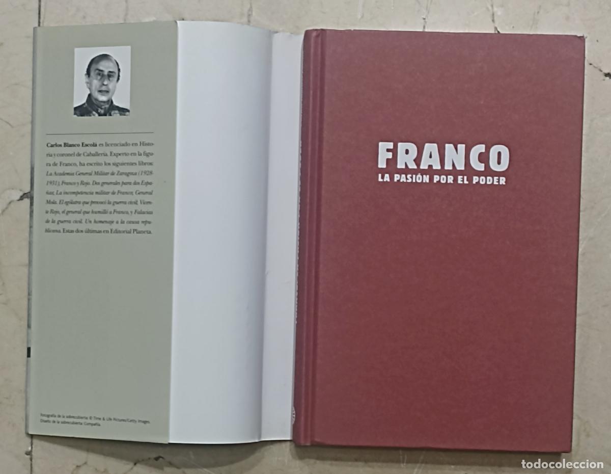 Libros de segunda mano: FRANCO - LA PASI&Oacute;N POR EL PODER DE CARLOS BLANCO ESCOL&Aacute; - Foto 3