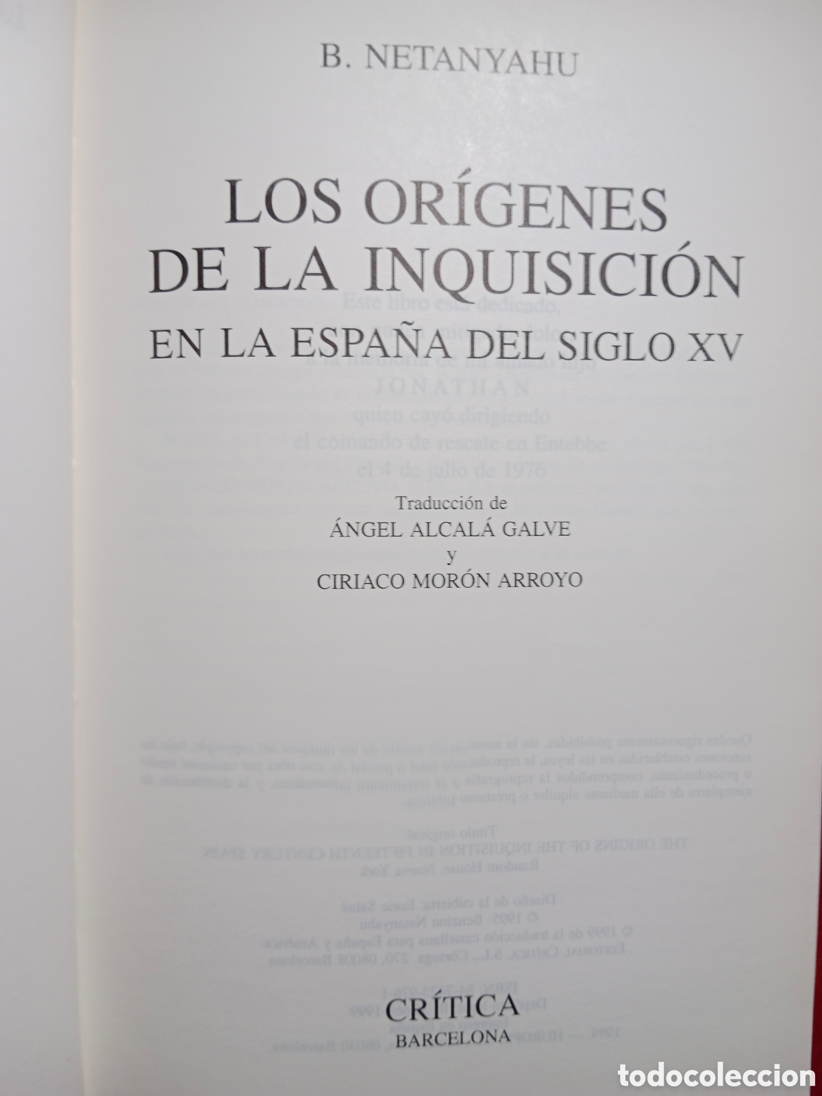 Libros de segunda mano: B. NETANYAHU, LOS OR&Iacute;GENES DE LA INQUISICI&Oacute;N, ED.. CR&Iacute;TICA, PRIMERA EDICI&Oacute;N - Foto 5