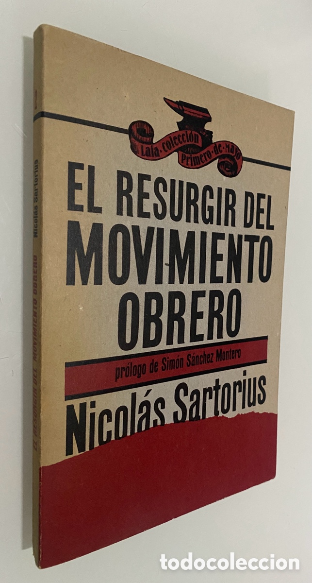 Libros de segunda mano: El resurgir del movimiento obrero - SARTORIUS, Nicol&aacute;s - Foto 1