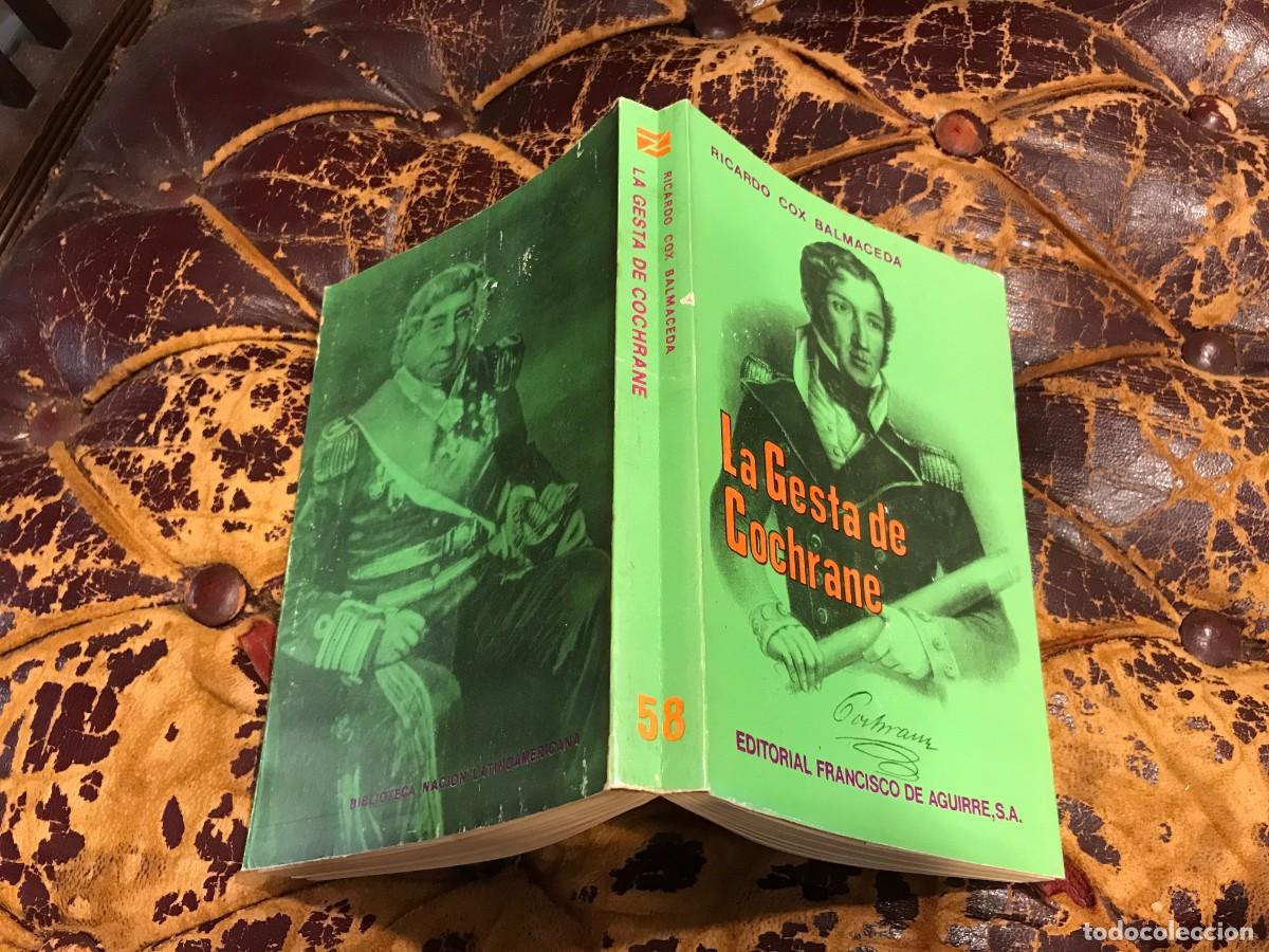 Libros de segunda mano: RICARDO COX BALMACEDA. LA GESTA DE COCHRANE. 1976 - Foto 1