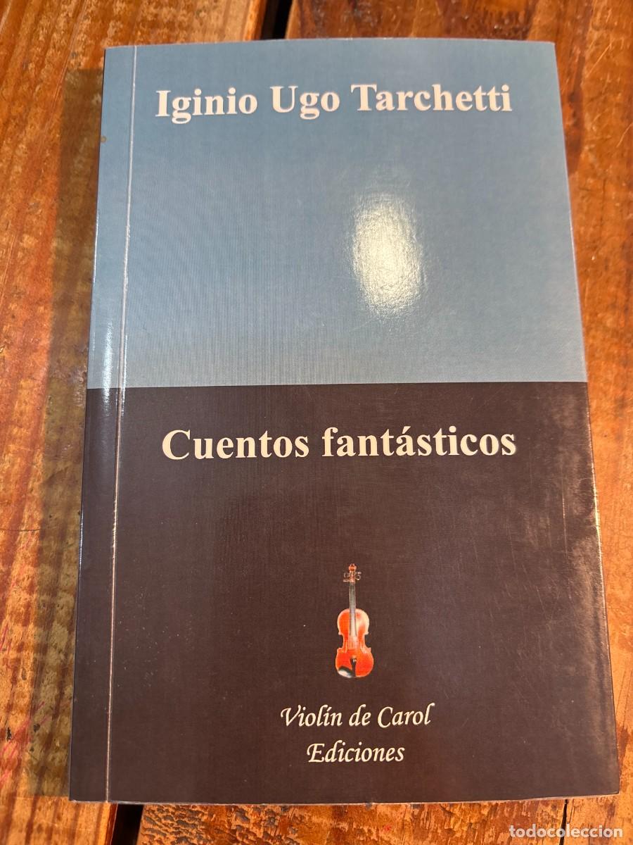 Libros de segunda mano: Cuentos fantasticos Tarchetti, Iginio Ugo - Foto 1
