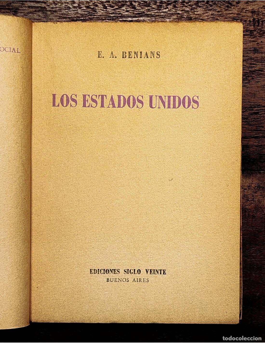 Libros de segunda mano: LOS ESTADOS UNIDOS. BENIANS, E. A. Ediciones Siglo Veinte. 1947. - Foto 2