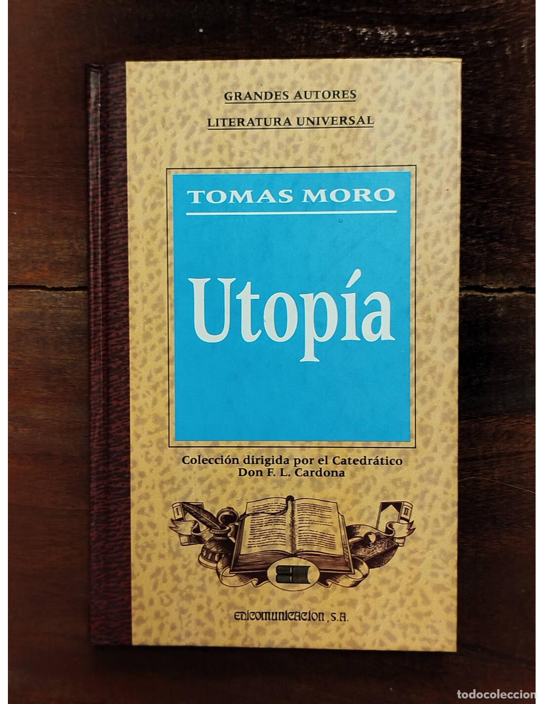 Libros de segunda mano: UTOP&Iacute;A. MORO, Tom&aacute;s. Edicomunicaci&oacute;n S.A.. 1994. - Foto 1