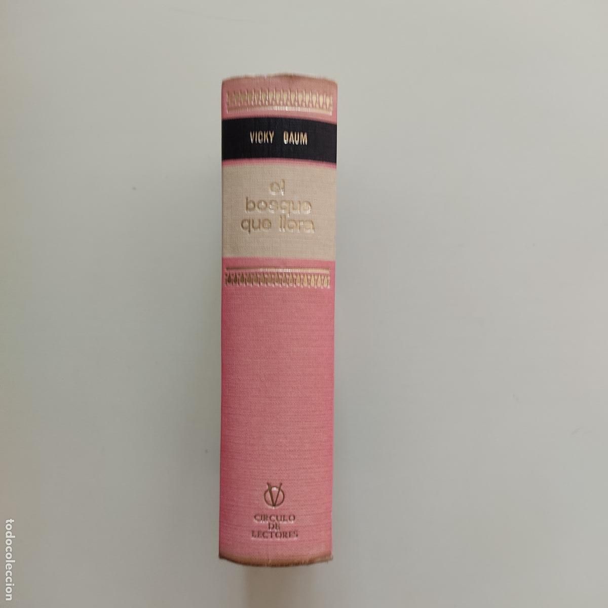 Libros de segunda mano: EL BOSQUE QUE LLORA - VICKY BAUM - Foto 1