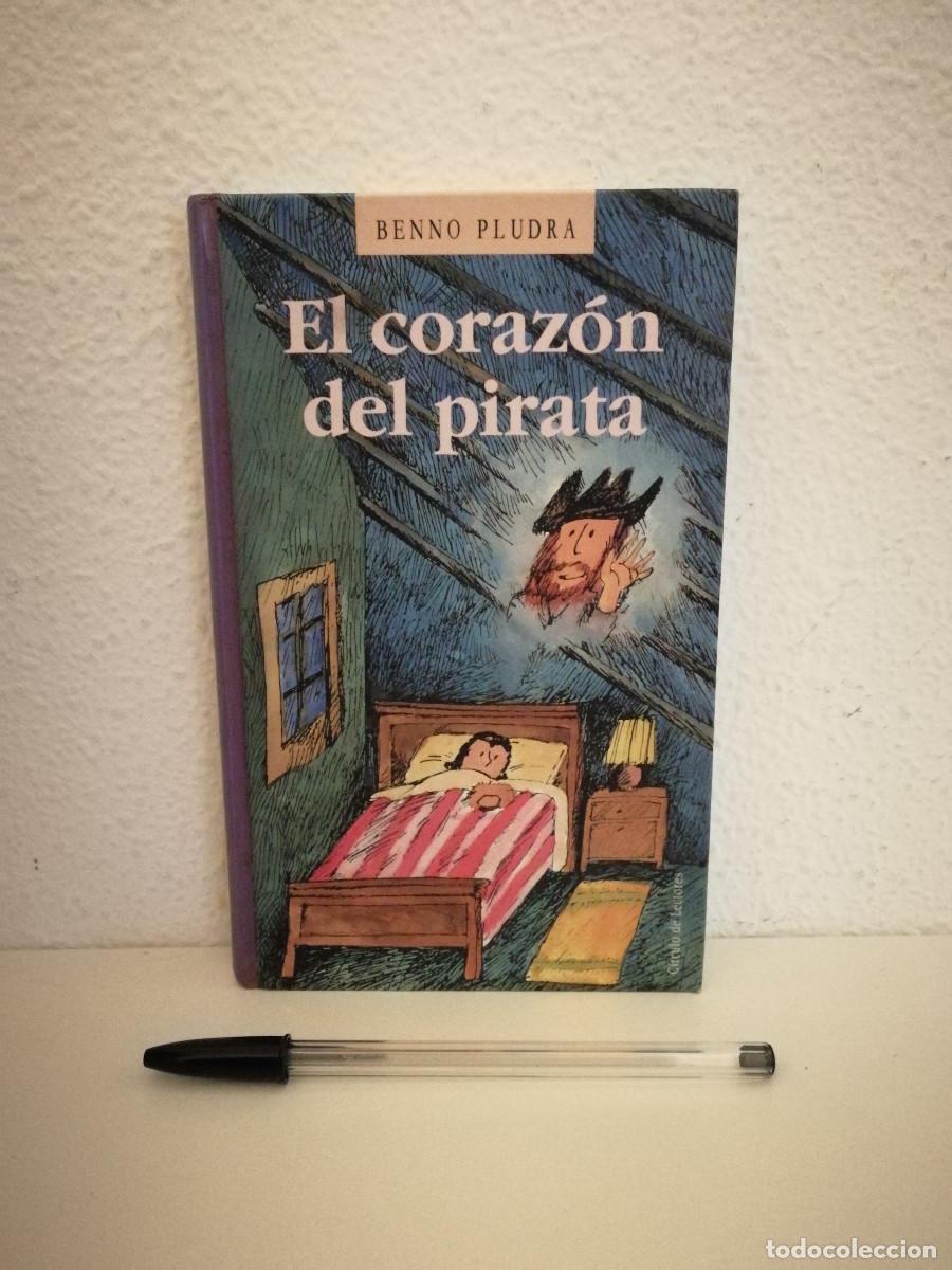 Libros de segunda mano: LIBRO - EL CORAZON DEL PIRATA - INFANTIL - BENNO PLUDRA. CIRCULO DE LECTORES - Foto 1