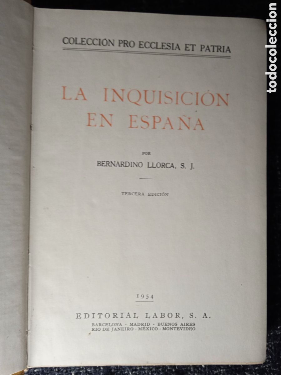 Libros de segunda mano: La Inquisici&oacute;n en Espa&ntilde;a. / Bernardino Llorca. -Ed.: Labor - Foto 2