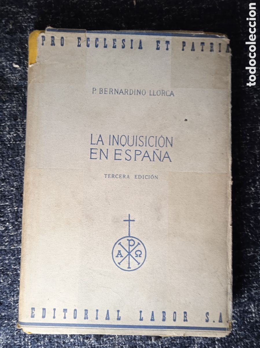 Libros de segunda mano: La Inquisici&oacute;n en Espa&ntilde;a. / Bernardino Llorca. -Ed.: Labor - Foto 4