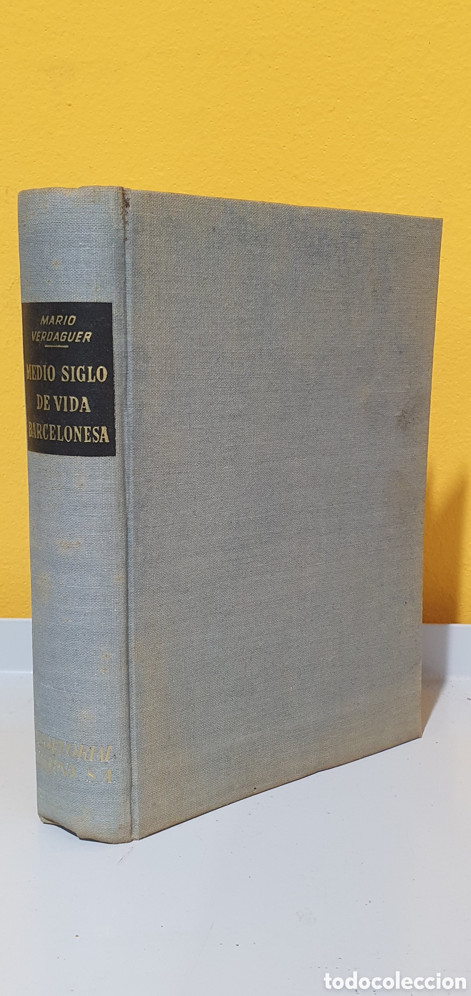 Libros de segunda mano: Medio Siglo de Vida Barcelonesa - Foto 7