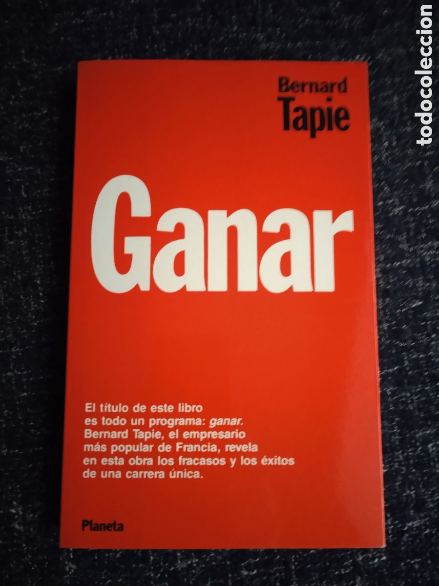 Libros de segunda mano: GANAR / BERNARD TAPIE - Foto 1