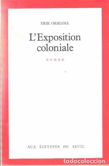 Libros de segunda mano: L&acute;exposition coloniale - Erik Orsenna - Foto 1
