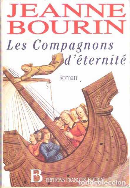 Libros de segunda mano: Les compagnons d&acute;eternit&eacute; - Jeanne Bourin - Foto 1