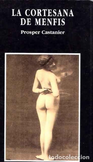 Libros de segunda mano: La cortesana de Menfis - Castanier, Prosper - Foto 1