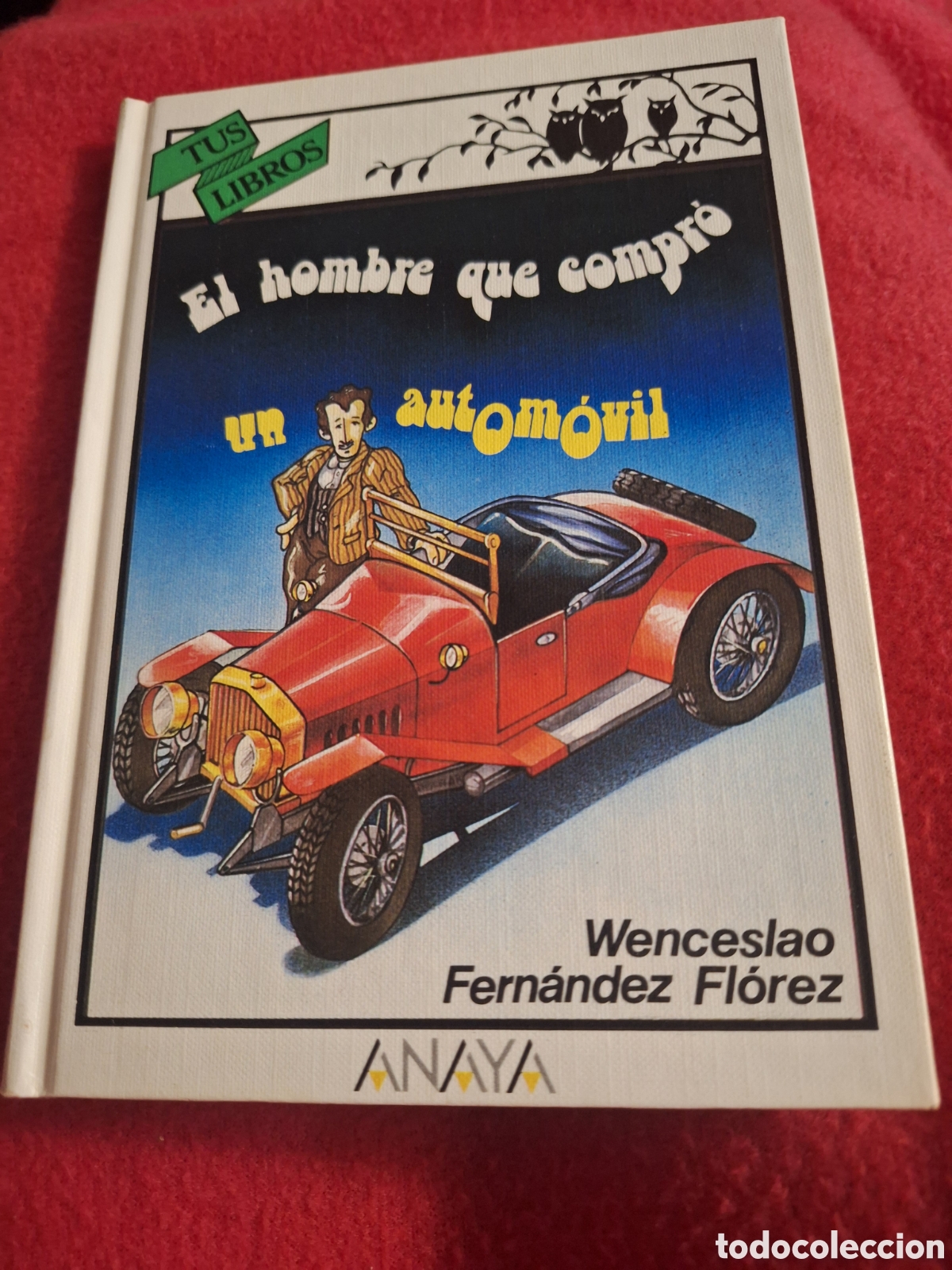 Libros de segunda mano: El hombre que compr&oacute; un autom&oacute;vil Anaya - Foto 1