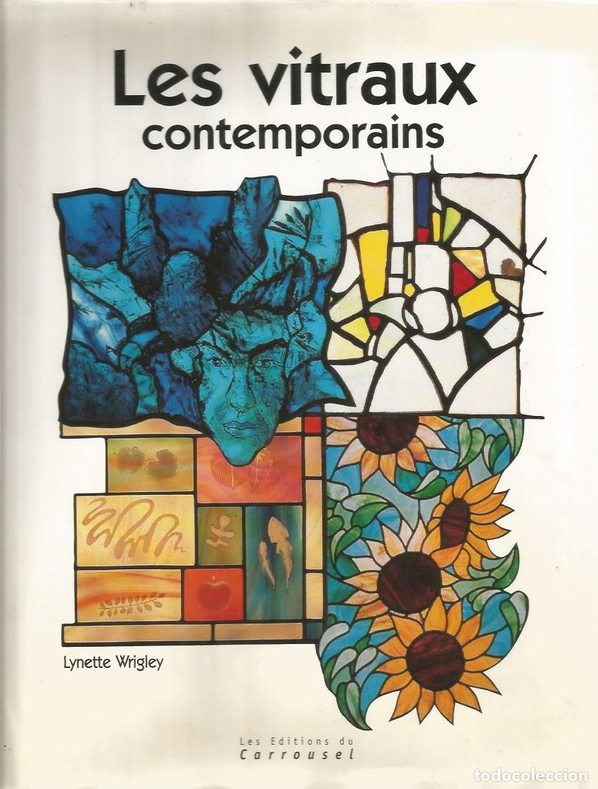 Libros de segunda mano: LES VITRAUX CONTEMPORAINS-LYNETTE WRIGLEY - Foto 7