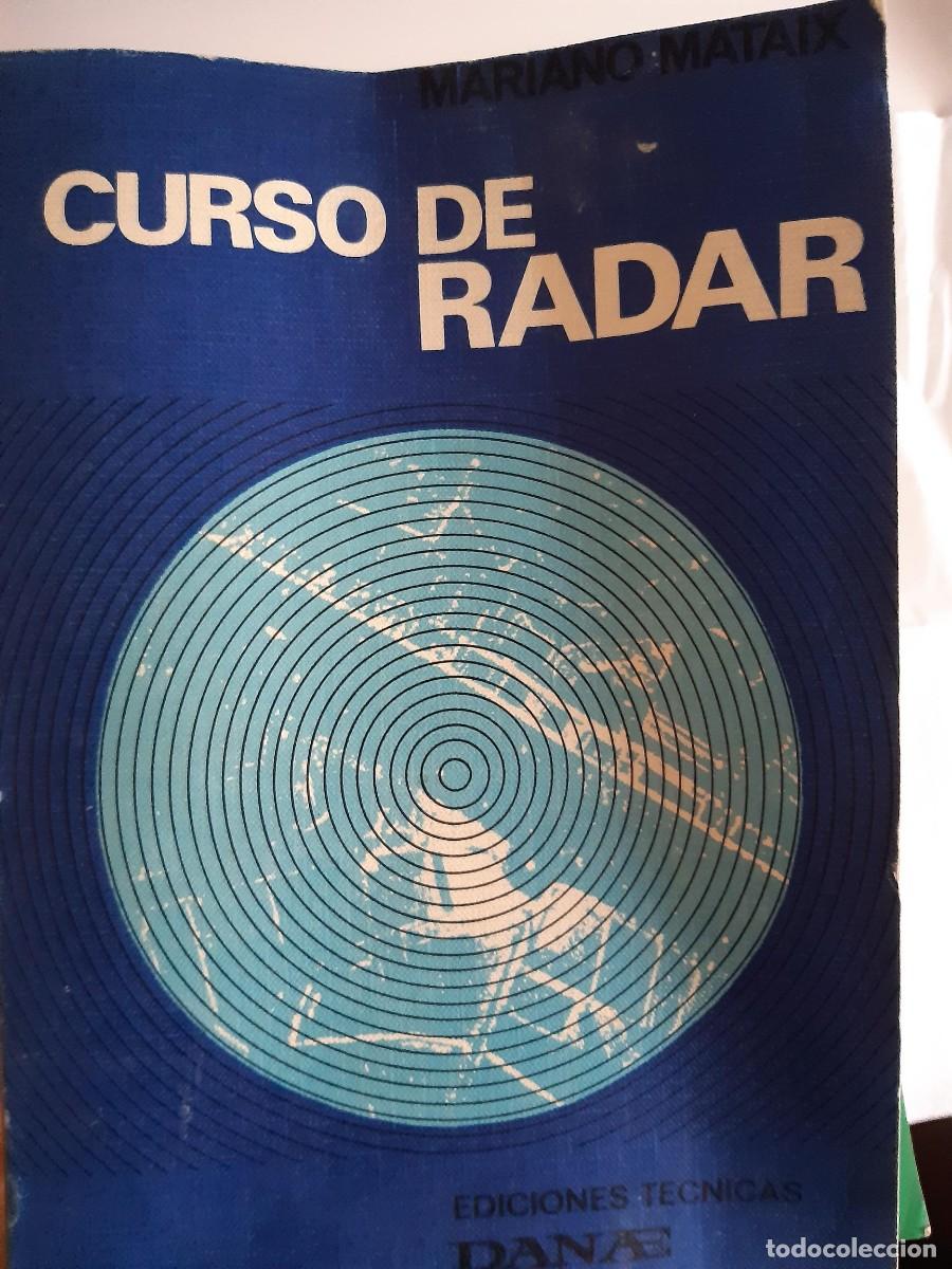 Libros de segunda mano: Curso de radar Mariano Mataix - Foto 1