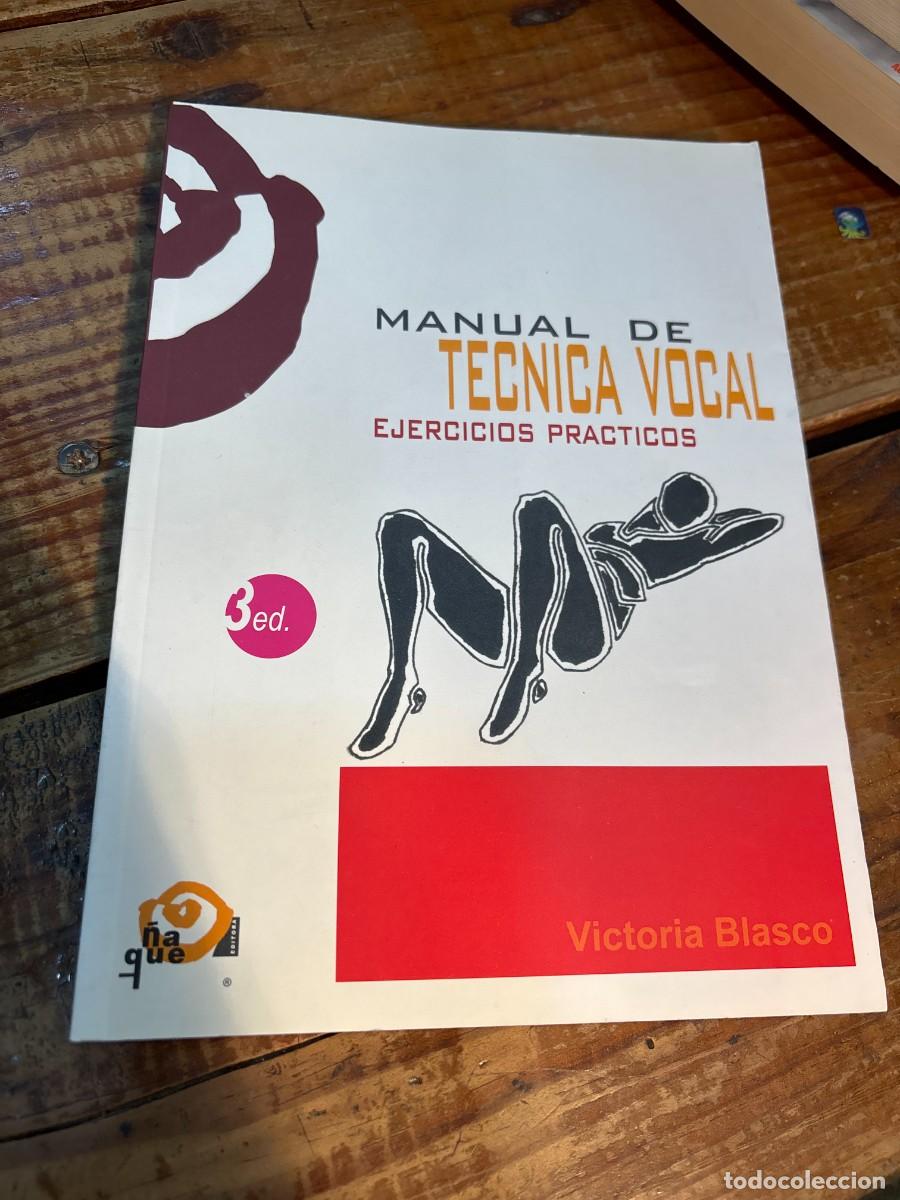 Libros de segunda mano: Manual de t&eacute;cnica vocal. Ejercicios pr&aacute;cticos (R) (3a.Edic.2006) - Foto 1