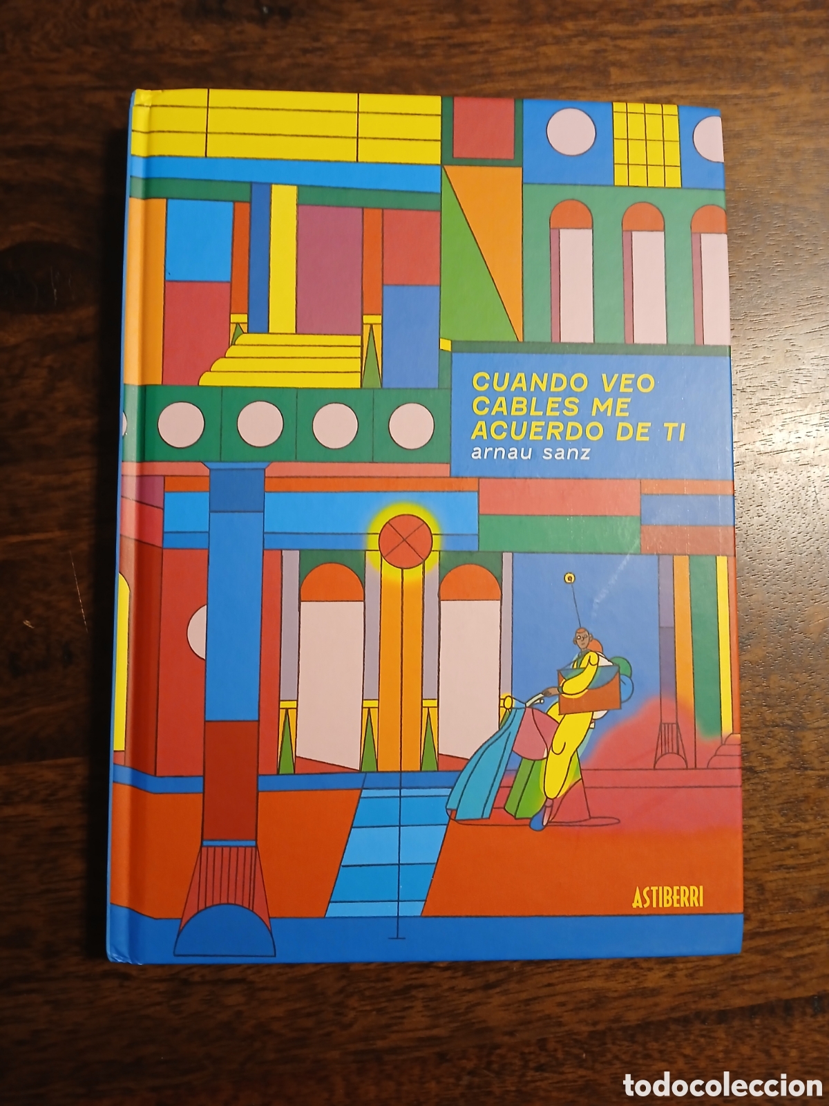 Libros de segunda mano: Cuando veo cables me acuerdo de ti, Arnau Sanz - Foto 1