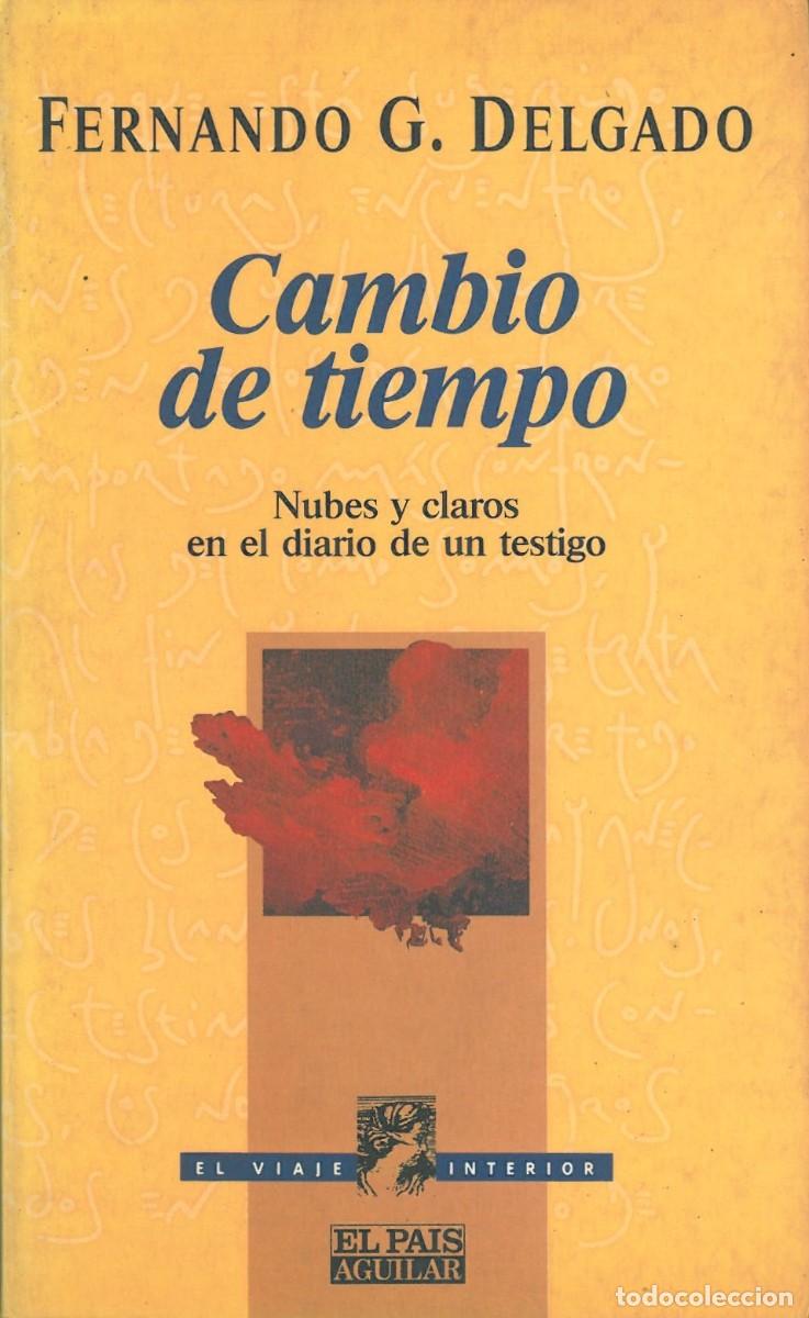 Libros de segunda mano: Cambio de tiempo - Delgado, Fernando - Foto 1