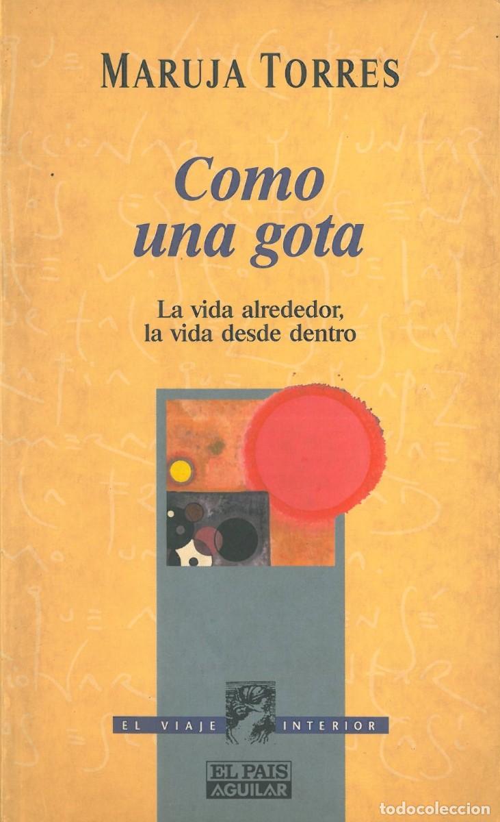 Libros de segunda mano: Como una gota - Torres, Maruja - Foto 1