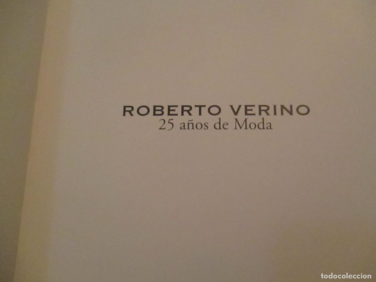 Libros de segunda mano: ROBERTO VERINO 25 a&ntilde;os de moda W31864 - Foto 2