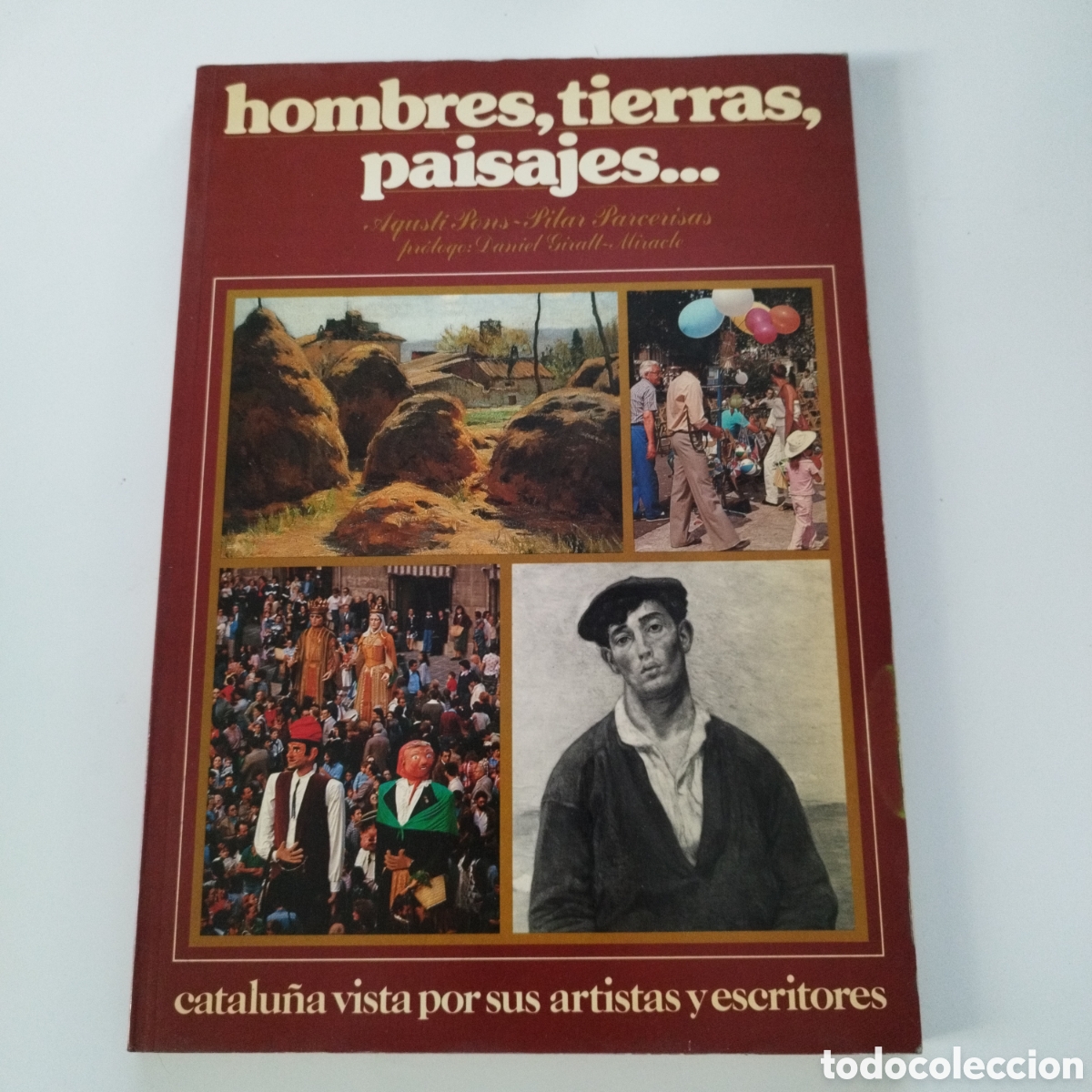 Libros de segunda mano: LIBRO / HOMBRES, TIERRAS, PAISAJES... / CATALU&Ntilde;A VISTA POR SUS ARTISTAS Y ESCRITORES