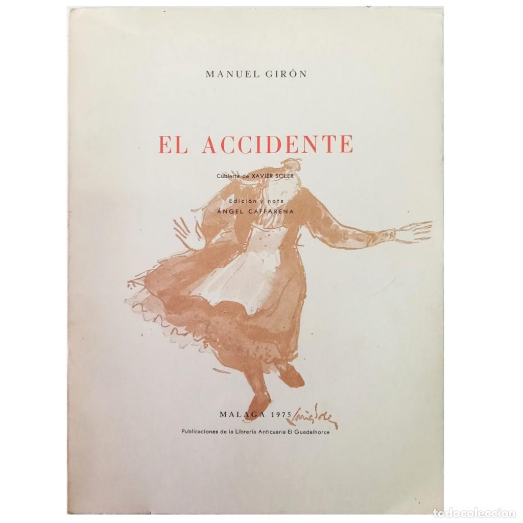 Libros de segunda mano: EL ACCIDENTE. Gir&oacute;n, Manuel - Foto 1