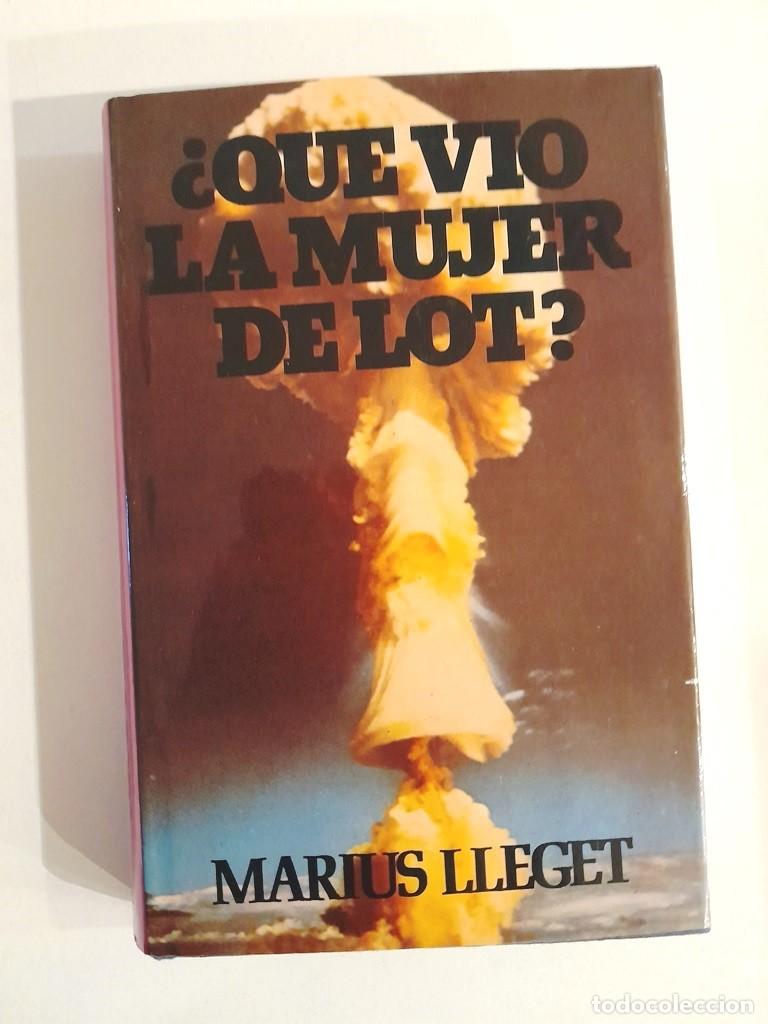 Libros de segunda mano: Que vio la mujer de Lot? Marius Lleget - Foto 1