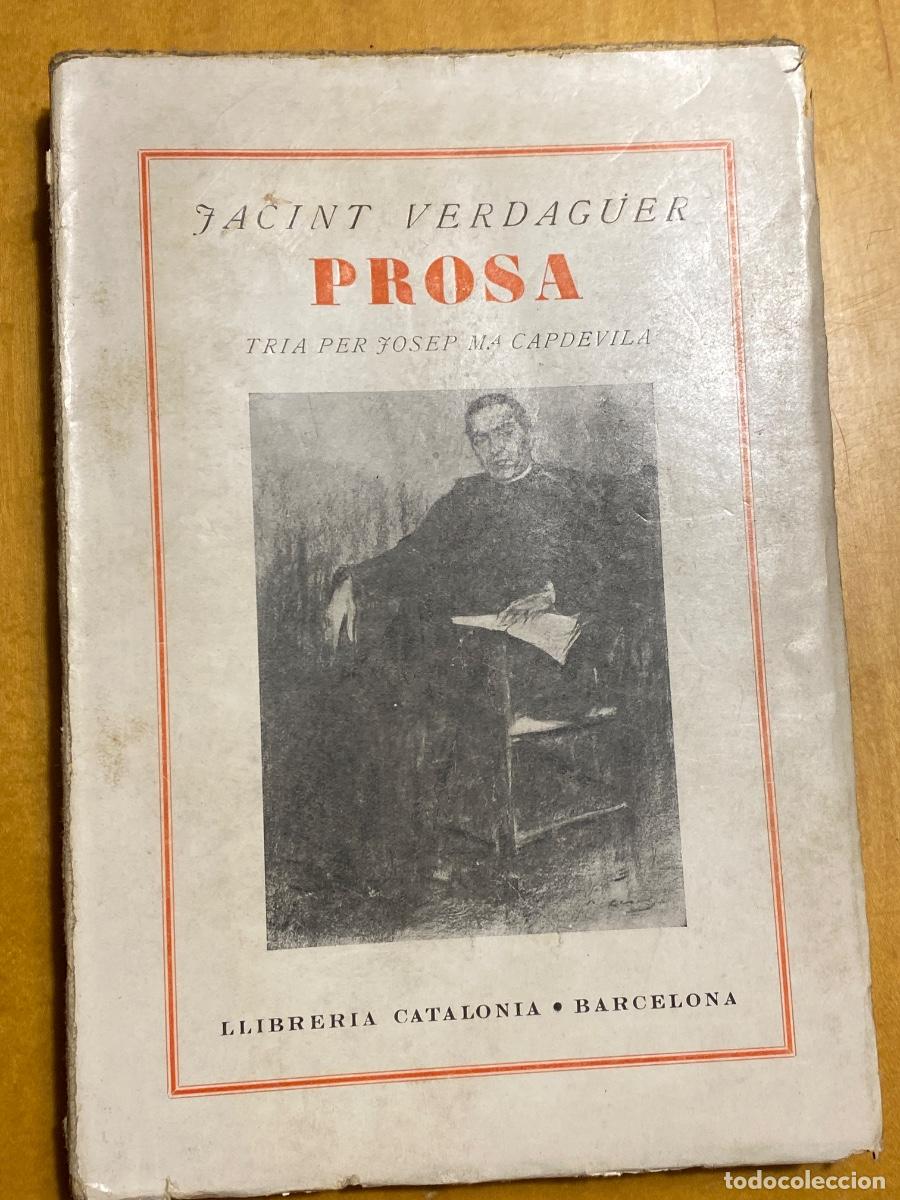 Libros de segunda mano: PROSA. JACINT VERDAGUER . TRIA PER JOSEP M&ordf; CAPDEVILA. 1936 - Foto 1