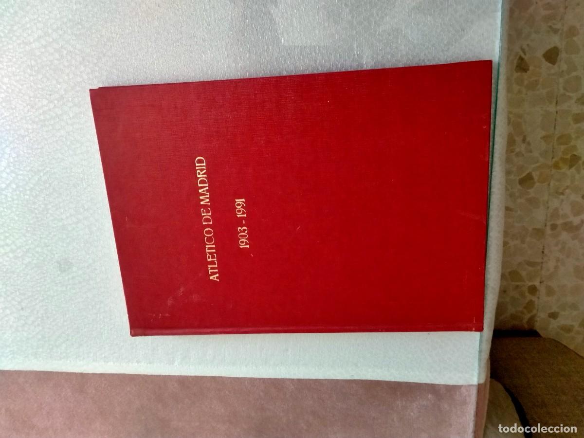 Libros de segunda mano: libro de el atletico de madrid 1903-1991