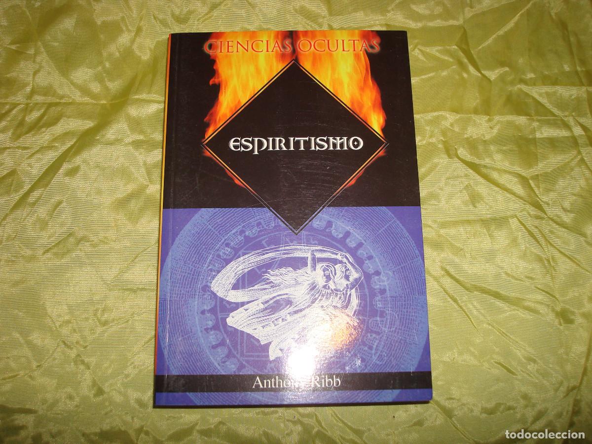 Libros de segunda mano: CIENCIAS OCULTAS : ESPIRITISMO. ANTHONY RIBB. DIPEL, 2004 - Foto 1