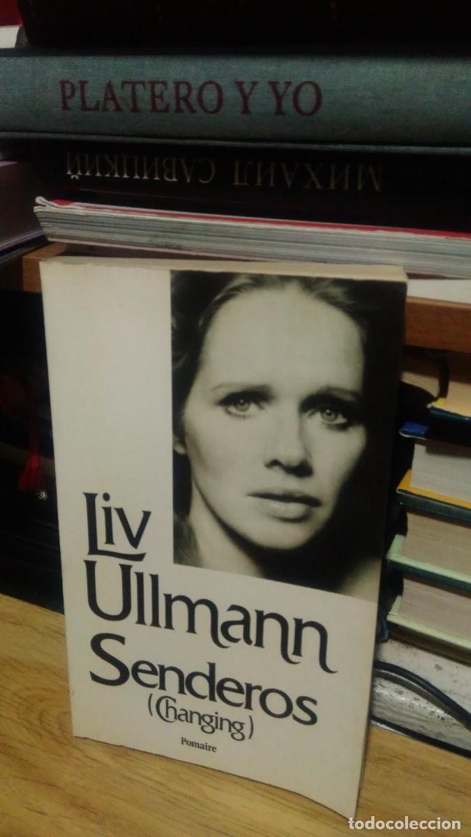 Libros de segunda mano: LIV ULLMANN, SENDEROS, ED. POMAIRE - Foto 1