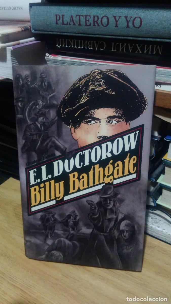 Libros de segunda mano: E.L. DOCTOROW, BILLY BATHGATE, CIRCULO DE LECTORES - Foto 1