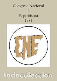 Libros de segunda mano: CONGRESO NACIONAL DE ESPIRITISMO 1981 - NULL - Foto 1