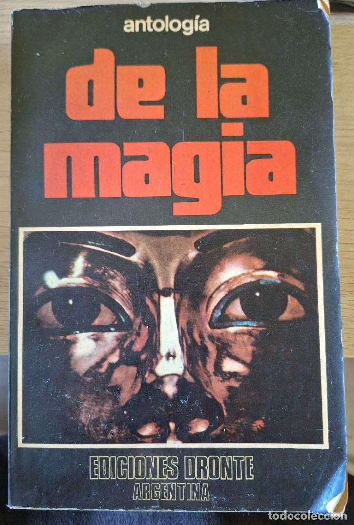 Libros de segunda mano: ANTOLOGIA DE LA MAGIA. - - Foto 1